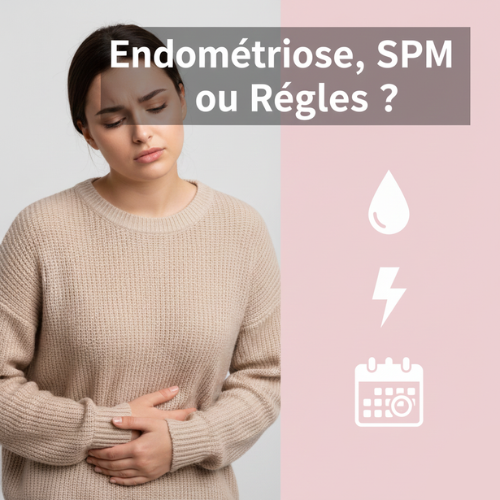 Comprendre mes douleurs de règles : Endométriose, SPM ou règles abondantes ? - Tranquille les Filles